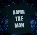 "DAMN THE MAN" Navy blue tee